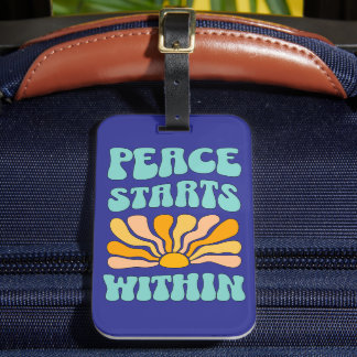Peace Starts Within		 Luggage Tag