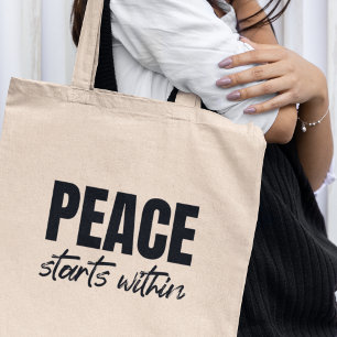 Peace Starts Within Social Justice Activism Tote Bag