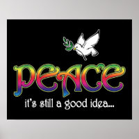 Peace Still A Good Idea - White Dove Olive Branch