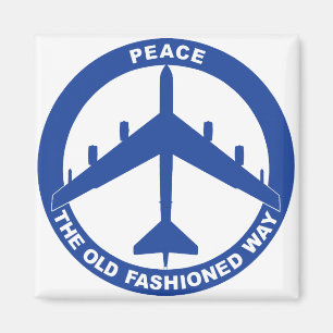 Peace The Old Fashioned Way - B-52G Blue Magnet