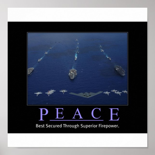 PEACE Through Superior Firepower Poster (Front)
