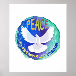 Peace to the World - Ukraine Poster