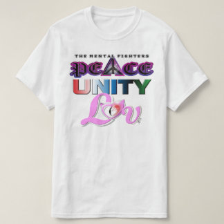 PEACE UNITY AND LOVE T-Shirt