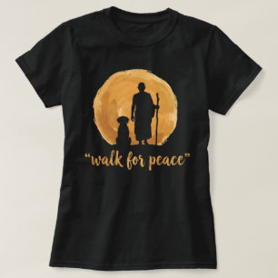Peace Walking Monks With Aloka Dog T-Shirt