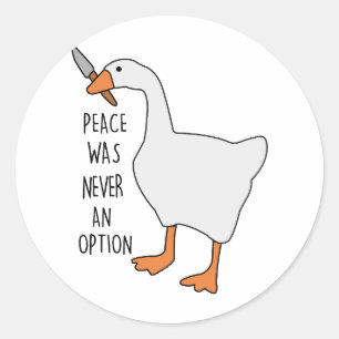 Peace was never an option , Funny animal  Classic Round Sticker