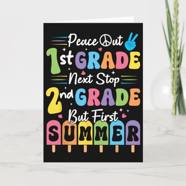 Peace We Out 1st Grade Summer Graduation First Gra Card (Front)