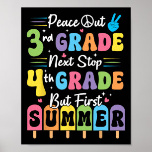 Peace We Out 3rd Grade Summer Graduation Third Gra Poster