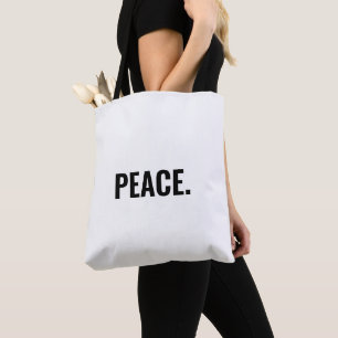 Peace white and black text minimalist anti war tote bag