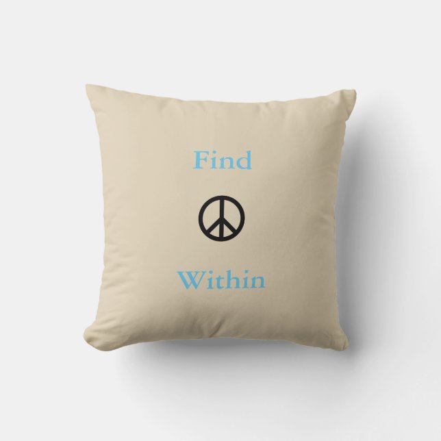 Peace Within Quote Throw Pillow (Front)