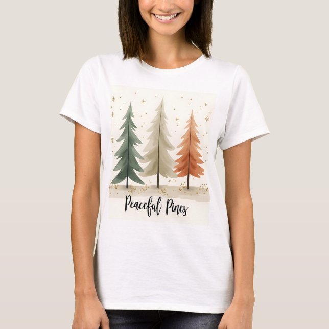 Peaceful Pines T-Shirt (Front)
