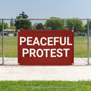 Peaceful Protest Banner