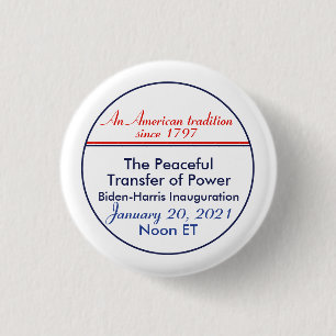 Peaceful Transfer of Power Inauguration New Year 3 Cm Round Badge