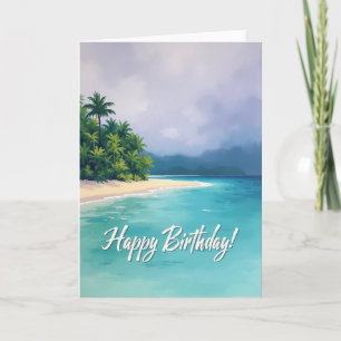 Peaceful Tropical Birthday Card