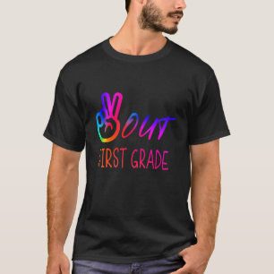 Peaces Out First 1st Grade First Grade Graduation T-Shirt