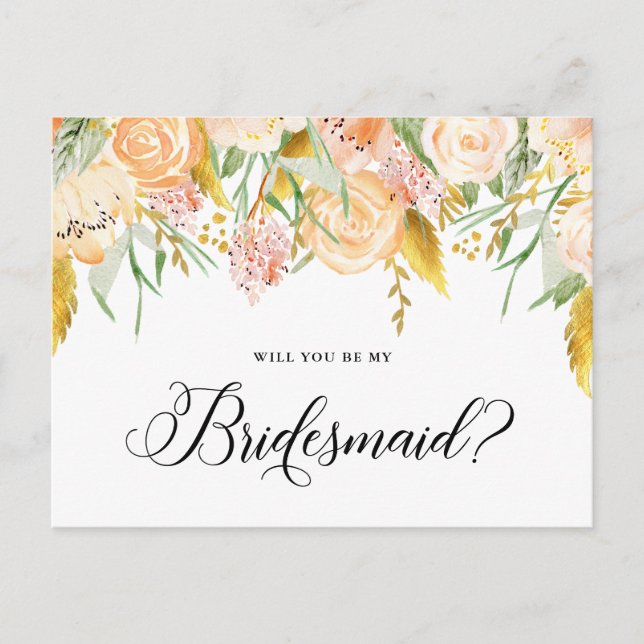 Peach Flowers | Floral Will You Be My Bridesmaid Invitation Postcard (Front)