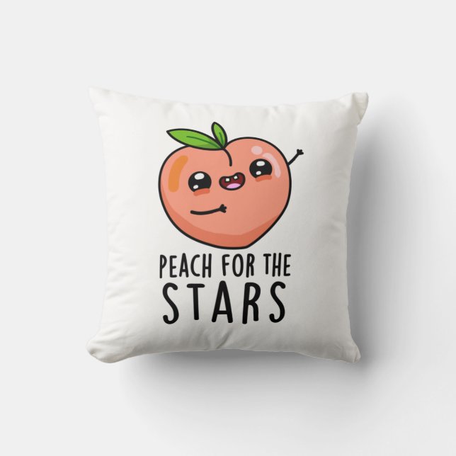 Peach For The Stars Funny Fruit Pun  Cushion (Front)