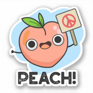 Peach Funny Peace Fruit Pun