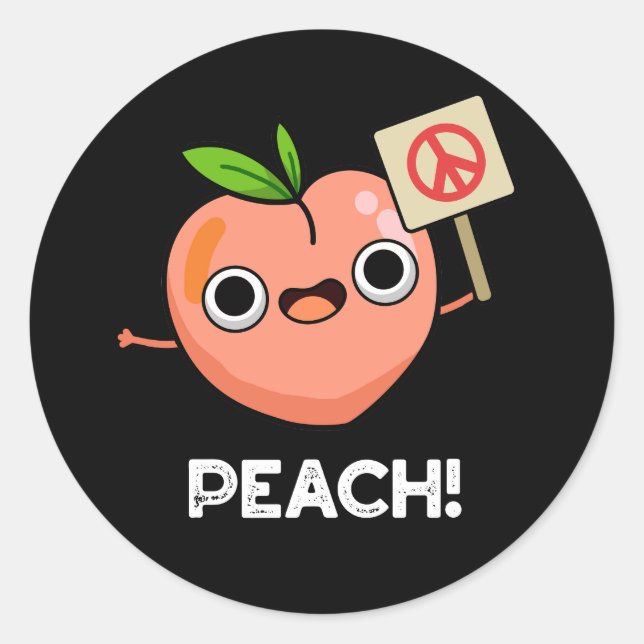 Peach Funny Peace Fruit Pun Dark BG Classic Round Sticker (Front)