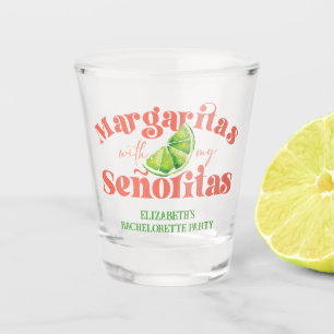 Peach Margaritas with my Señoritas Bachelorette  Shot Glass