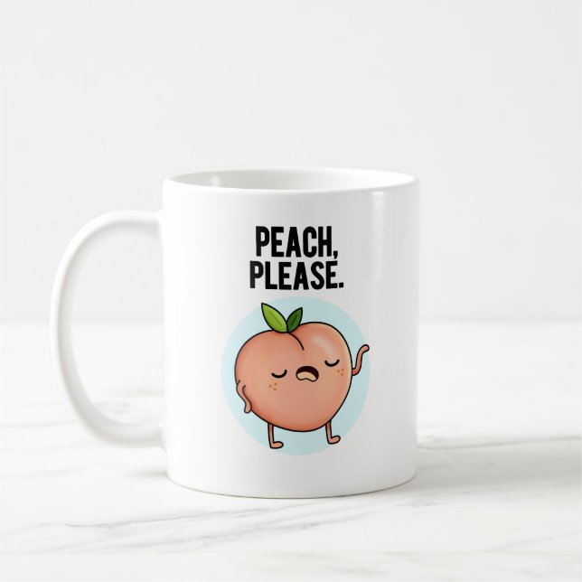 Peach Please Funny Fruit Pun  Coffee Mug (Left)
