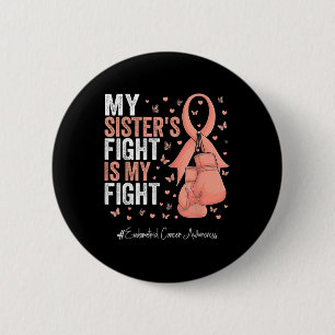 Peach Ribbon Sister Endometrial Cancer Awareness  6 Cm Round Badge