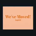 Peach We've Moved New Home Moving Announcement Postcard<br><div class="desc">Modern We've Moved New Home Moving Announcement Postcard in Peach</div>