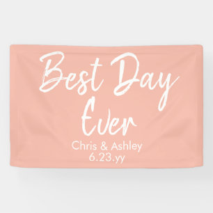 Peach White Wedding Reception Decor Best Day Ever Banner
