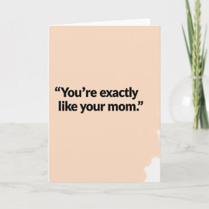 Peach Youre Like Mum Card