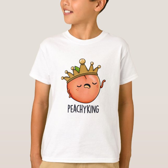 Peachy King Funny Peach Pun  T-Shirt (Front)