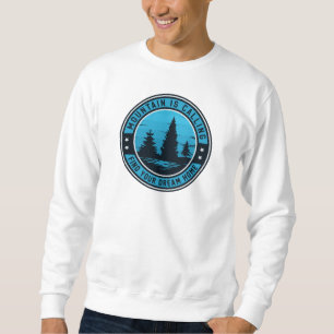 Peak Paradise: Your Dream Home Awaits Sweatshirt