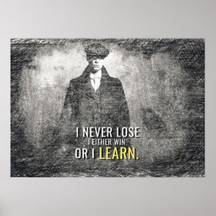 Peaky Blinders I Never Lose Poster