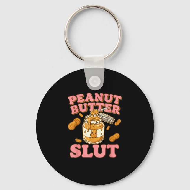 Peanut Butter Funny Peanut Butter Lovers Apparel  Key Ring (Front)