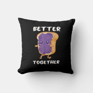 Peanut Butter Jelly Better Together Funny Food Lov Cushion