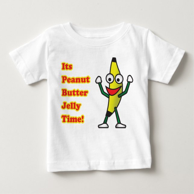 Peanut Butter Jelly Time Baby T-Shirt (Front)