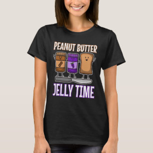 Peanut Butter Jelly Time T-Shirt