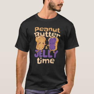 Peanut Butter Jelly Time T-Shirt