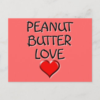 Peanut Butter Love Postcard