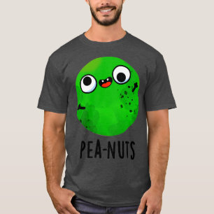 Peanuts Funny Crazy Pea Pun T-Shirt