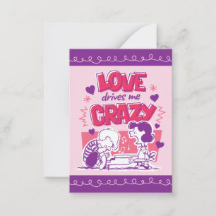 Peanuts Love Drives Me Crazy Card