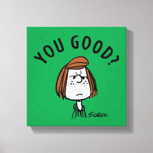 Peanuts   Peppermint Patty You Good? Canvas Print