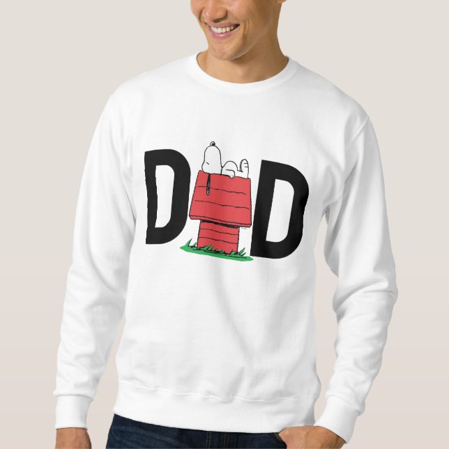 Peanuts Snoopy Dog House | I'm The Dad Sweatshirt (Front)
