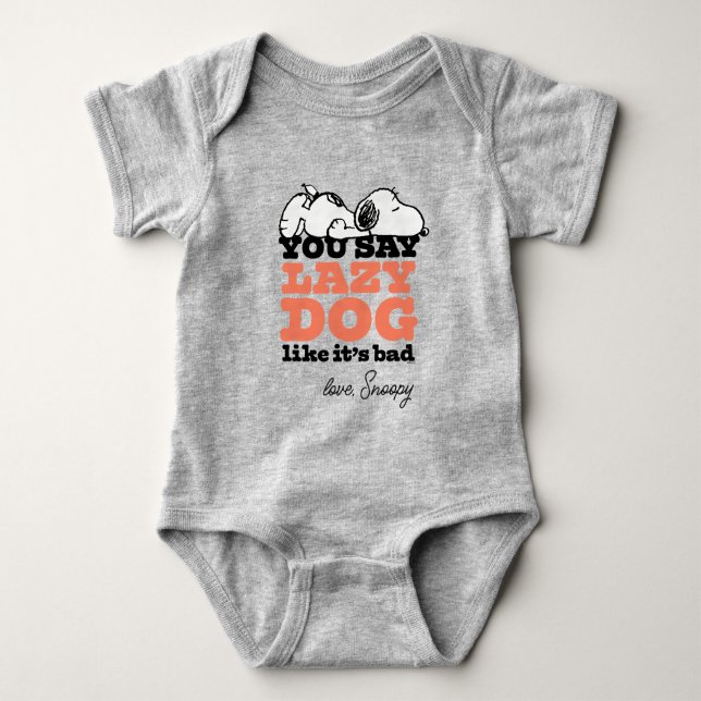 Peanuts | Snoopy You Say Lazy Dog Like It's Bad Baby Bodysuit (Front)