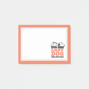 Peanuts   Snoopy You Say Lazy Dog Like It's Bad Post-it Notes