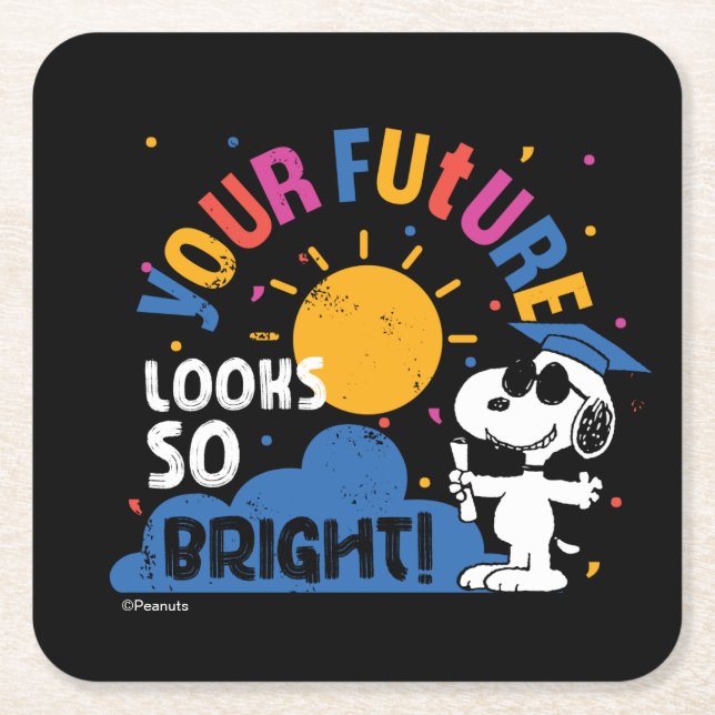 Peanuts Snoopy Your Future Looks So Bright Square Paper Coaster (Front)