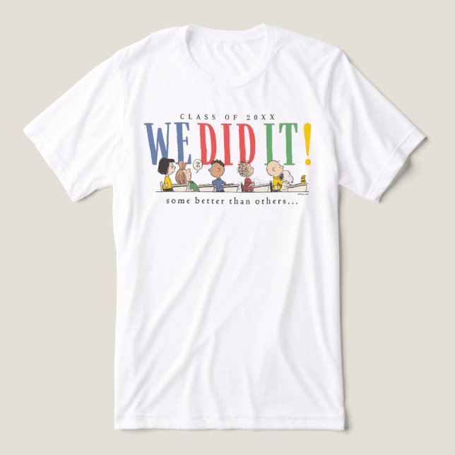Peanuts We Did It Graduation Funny Quote Snoopy Tri-Blend Shirt (Design Front)