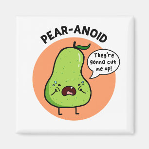 Pear-anoid Fruit Pear Pun Magnet