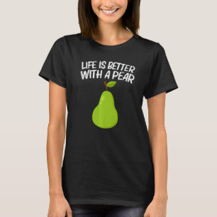 Pear Designs For Men Women Gardening Vegan Plant F T-Shirt