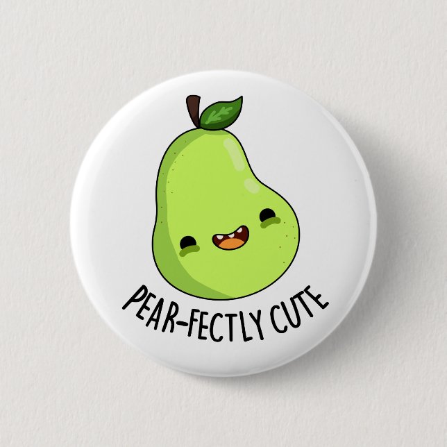 Pear-fectly Cute Fruit Pear Pun  6 Cm Round Badge (Front)