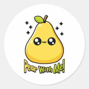 Pear With Me! Cute Pear Pun Classic Round Sticker