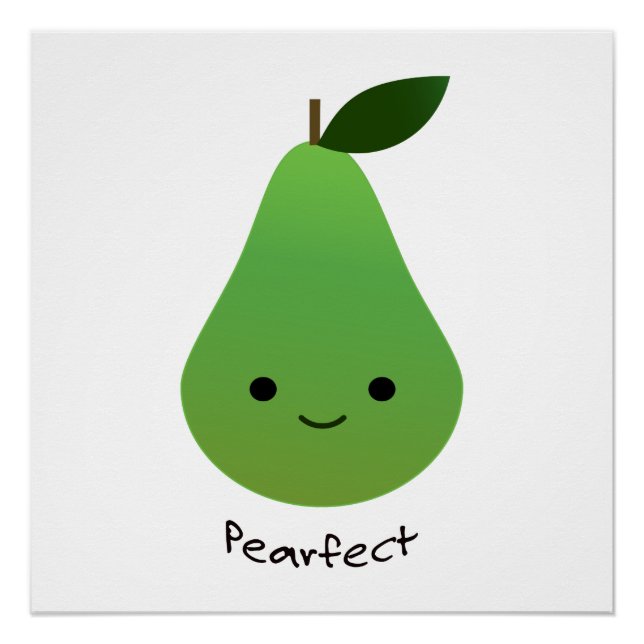 Pearfect Cute Kawaii Pear Poster (Front)